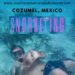 SNORKELING COZUMEL MEXICO