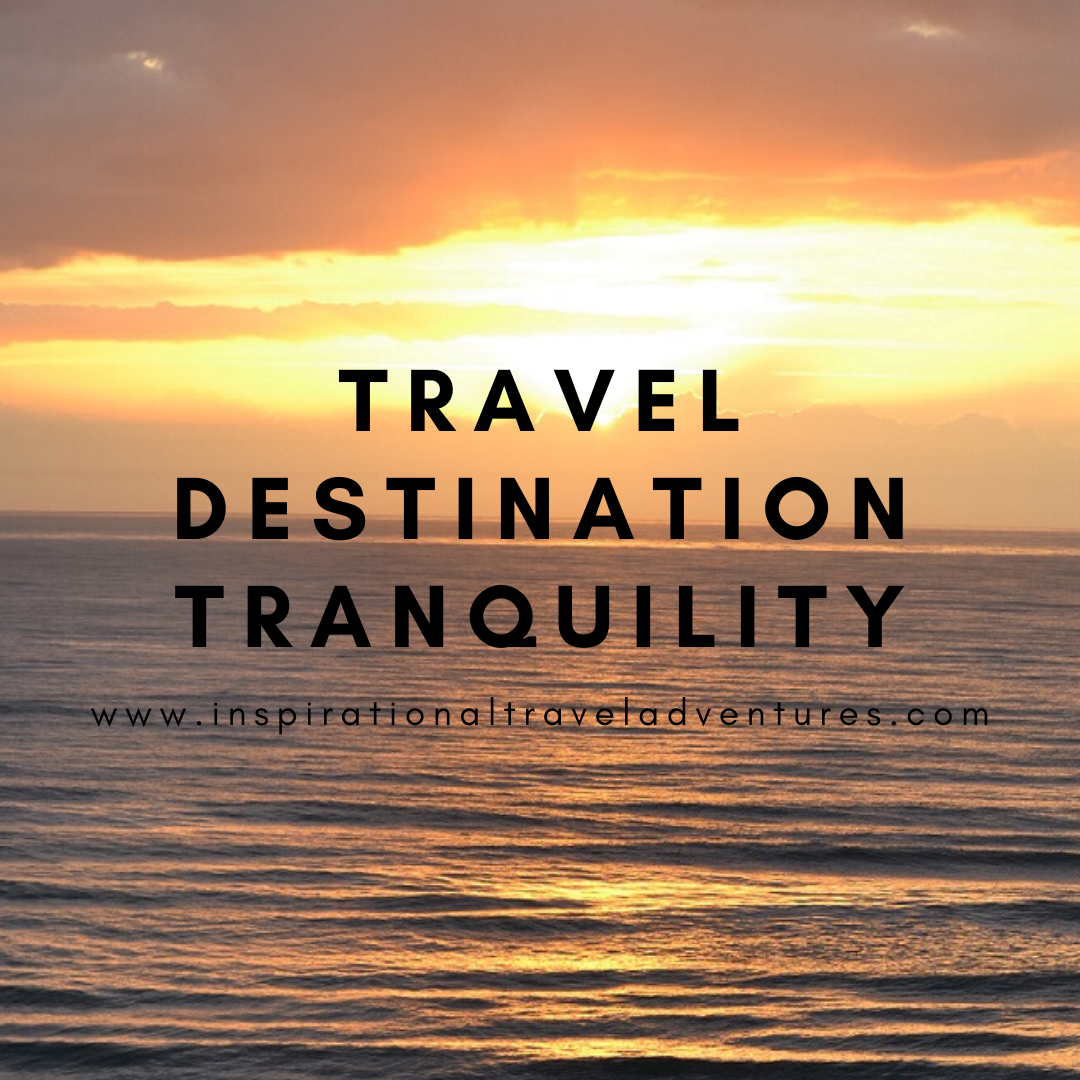 TRAVEL DESTINATION TRANQUILITY SUNSET