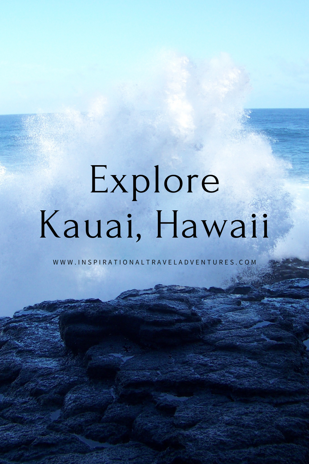 Explore Kauai, Hawaii