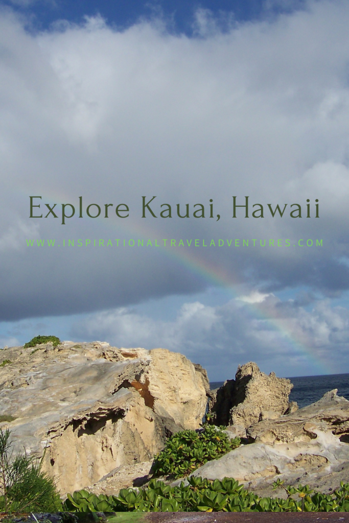 explore Kauai, Hawaii
