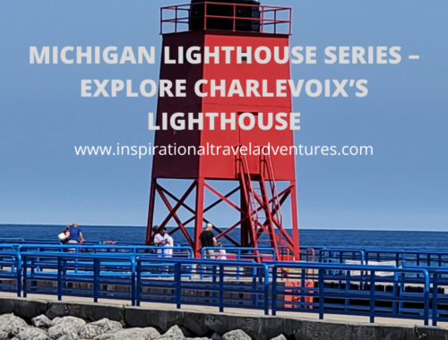 MICHIGAN LIGHTHOUSE SERIES - EXPLORE CHARLEVOIX'S LIGHTHOUSE