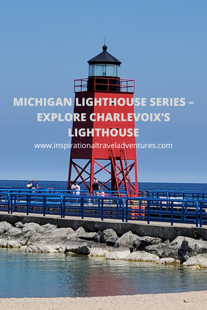 MICHIGAN LIGHTHOUSE SERIES - EXPLORE CHARLEVOIX'S LIGHTHOUSE