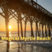 MAGICAL MYRTLE BEACH