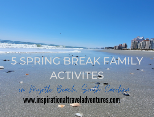 5 SPRING BREAK FAMILY ACTIVITIES